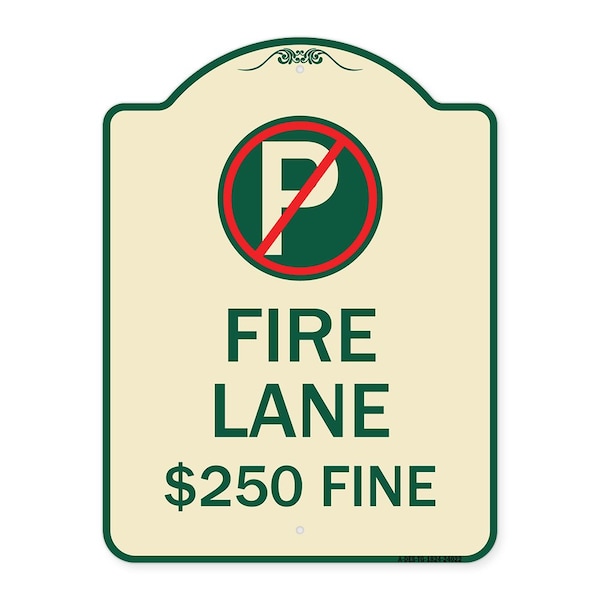Signmission Fire Lane $250 Fine W/ No ParkingHeavy-Gauge Aluminum Architectural Sign, 24" x 18", TG-1824-24022 A-DES-TG-1824-24022 - main